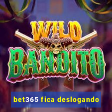 bet365 fica deslogando